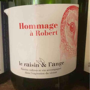Le Raisin et l'Ange - Gilles & Antonin Azzoni - Hommage à Robert (label 2 after 2015)