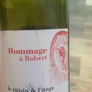 Hommage à Robert (label 2 after 2015) - Le Raisin et l'Ange - Gilles & Antonin Azzoni 