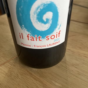 Il Fait Soif - Maxime-François Laurent - Maxime-François Laurent 