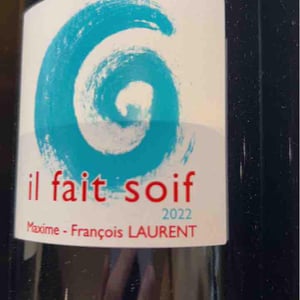 Il Fait Soif - Maxime-François Laurent - maxime-francois-laurent