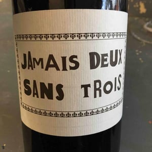 Jamais Deux Sans Trois (X Axel Prufer & Edouard Laffite) - Domaine du Possible - loic-roure