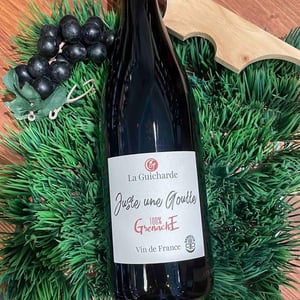Juste une Goutte - Domaine De La Guicharde - Arnaud & Isabelle Guichard -2021
