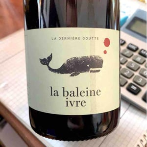 Dernière Goutte - Cyrille Vuillod - La Baleine Ivre