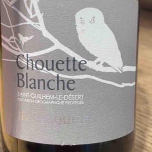 La Chouette Blanche (old label) - Mas Foulaquier - Pierre Jequier & Blandine Chauchat 