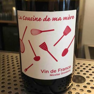 La Cousine De Ma Mère - Domaine Grosbois - sylvain-nicolas-grosbois
