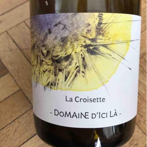 La Croisette Blanc - Domaine D'ici là - adrien-bariol