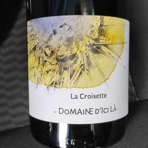 La Croisette Blanc - Domaine D'ici là - adrien-bariol