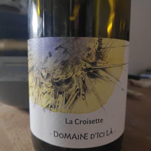 La Croisette Blanc - Domaine D'ici là - adrien-bariol
