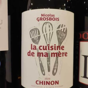 Domaine Grosbois - Sylvain & Nicolas Grosbois - La Cuisine de ma mère (Label from 2020)
