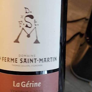 La Gerine - La Ferme Saint-Martin - Les Vins de Thomas - Sophie & Thomas Jullien
