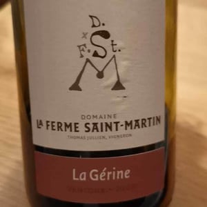 La Ferme Saint-Martin - Les Vins de Thomas - Sophie & Thomas Jullien - La Gerine
