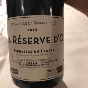 La Réserve D'O (Rouge) - Domaine de La Réserve d'O - Marie & Frédéric Chauffray 