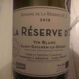 La Réserve D'O (Vin Blanc) - Domaine de La Réserve d'O - Marie & Frédéric Chauffray 