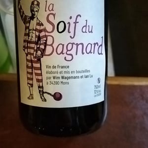 La Soif Du Bagnard - Auprès De Mon Cep - ian-lu