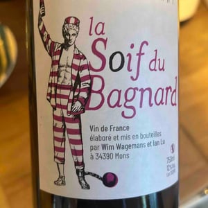 La Soif Du Bagnard - Auprès De Mon Cep - Ian Lu 