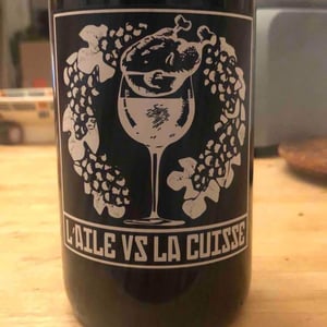 L'aile VS La Cuisse Gamay Rouge - La Paonnerie - Marie Carroget 