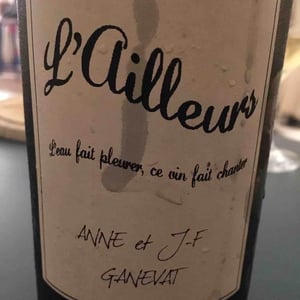 Domaine Ganevat - Anne & Jean-François Ganevat - L'Ailleurs