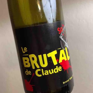 Le Brutal de Claude Blanc - Les Vins Pirouettes - pierre-sanchez-remi-segura-xavier-couturier