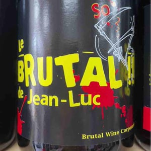 Le Brutal de Jean-Marc - Les Vins Pirouettes - pierre-sanchez-remi-segura-xavier-couturier