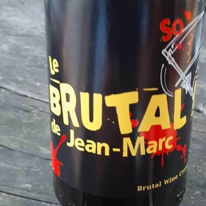 Le Brutal de Jean-Marc - Les Vins Pirouettes - Pierre Sanchez, Rémi Ségura & Xavier Couturier 