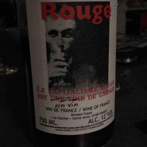 Domaine Le Clocher - Les Vins de Sainte Anne - Brendan & Sean Tracey - Le Capitalisme Rouge est une Voie de Garage
