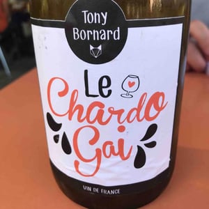Le Chardo Gai - Domaine Bornard - Tony Bornard 