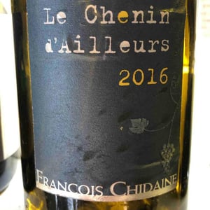 Domaine Chidaine - François Chidaine - Le Chenin d'Ailleurs