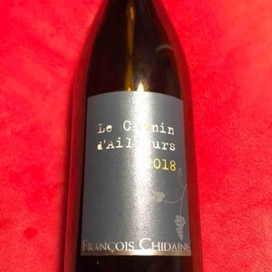 Le Chenin d'Ailleurs - Domaine Chidaine - François Chidaine 