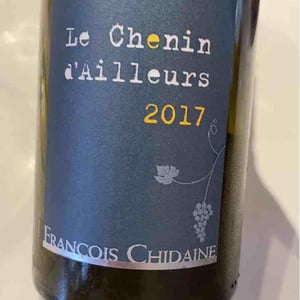 Le Chenin d'Ailleurs - Domaine Chidaine - francois-chidaine