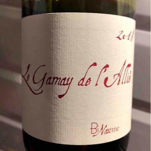 Le Gamay de L'Allié - Domaine Henri Naudin-Ferrand - Claire Naudin 