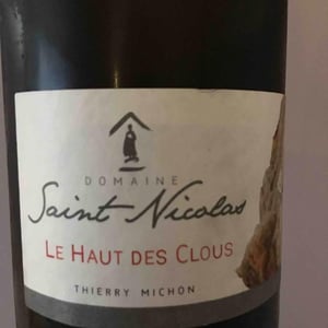 Domaine Saint Nicolas - Mickaël, Antoine & Thierry Michon - Le Haut des Clous