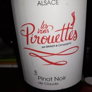 Le Pinot Noir De Claude - Les Vins Pirouettes - Pierre Sanchez, Rémi Ségura & Xavier Couturier 