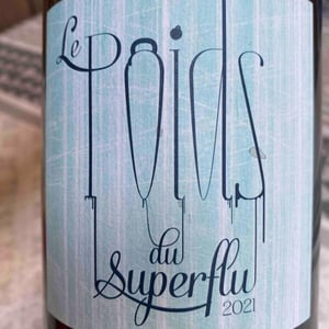 Le Poids du Superflu - Domaine du Petit Août - yann-de-agostini