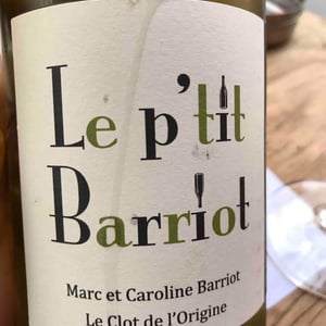 Le P'tit Barriot Blanc - Clot de l'Origine - marc-caroline-barriot