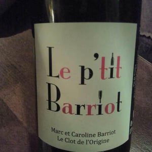 Clot de l'Origine - Marc & Caroline Barriot - Le P'tit Barriot Rouge