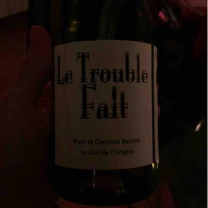 Le Trouble Fait - Clot de l'Origine - Marc & Caroline Barriot 