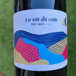 Le Vin Du Coin - Domaine Éric Sage - Éric Sage 