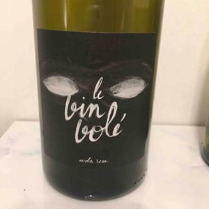 Le Vin Volé - Le Clos des Treilles - Nicolas Reau 
