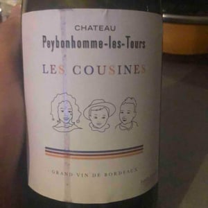 Les Cousines - Château Peybonhomme Les Tours - Vignobles Hubert - Famille Hubert 