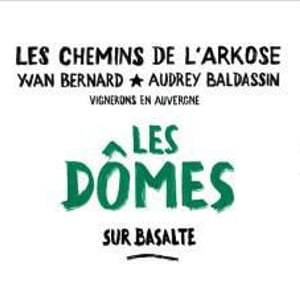 Les Domes (Label from 2020) - Les Chemins de l'Arkose - yvan-bernard-audrey-baldassin