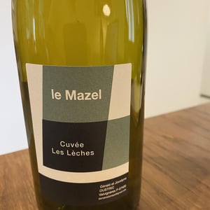 Cuvée Les Lèches - Le Mazel - gerald-jocelyne-oustric
