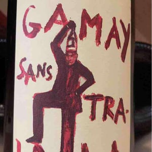 Gamay Sans Tra-La La - Domaine de la Garreliére - pascale-francois-plouzeau
