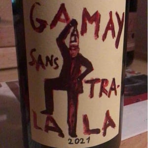 Domaine de la Garreliére - Pascale & François Plouzeau - Gamay Sans Tra-La La