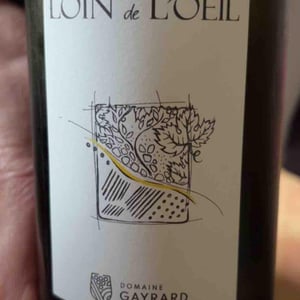 Loin De L’œil - Domaine Gayrard - Laure & Pierre Fabre -2019