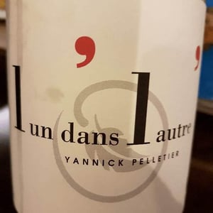 L'Un Dans L'Autre - Domaine Yannick Pelletier - yannick-pelletier