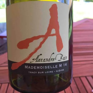 Domaine Alexandre Bain - Alexandre Bain - Mademoiselle M