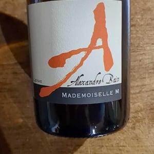 Mademoiselle M - Domaine Alexandre Bain - Alexandre Bain 