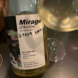 Mirage d'Arvine - Ô Fâya Farm - Ilona Hunkeler, Alain Bizard & Denis Sauthier 