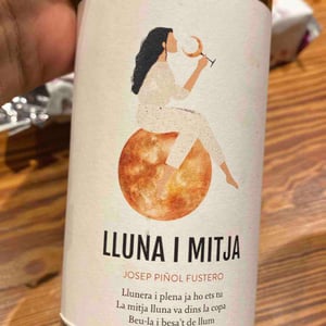 Lluna i Mitja - Celler Pinyolet Vinyaters - Josep Piñol 