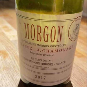Domaine Chamonard - Jean-Claude, Jeanne & Geneviève Chanudet - Morgon Le Clos de Lys